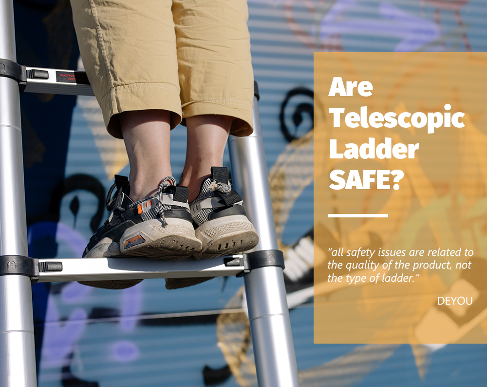 Are Telescopic Ladders Safe? Direct Ladder Supplier DEYOU